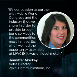 Meet us at MWC19 in Los Angeles - Zyxel 