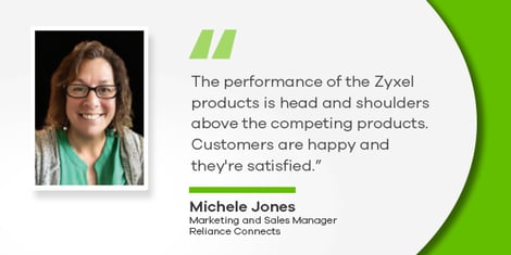 Michele Jones from Reliance Connects tells about Zyxels products 