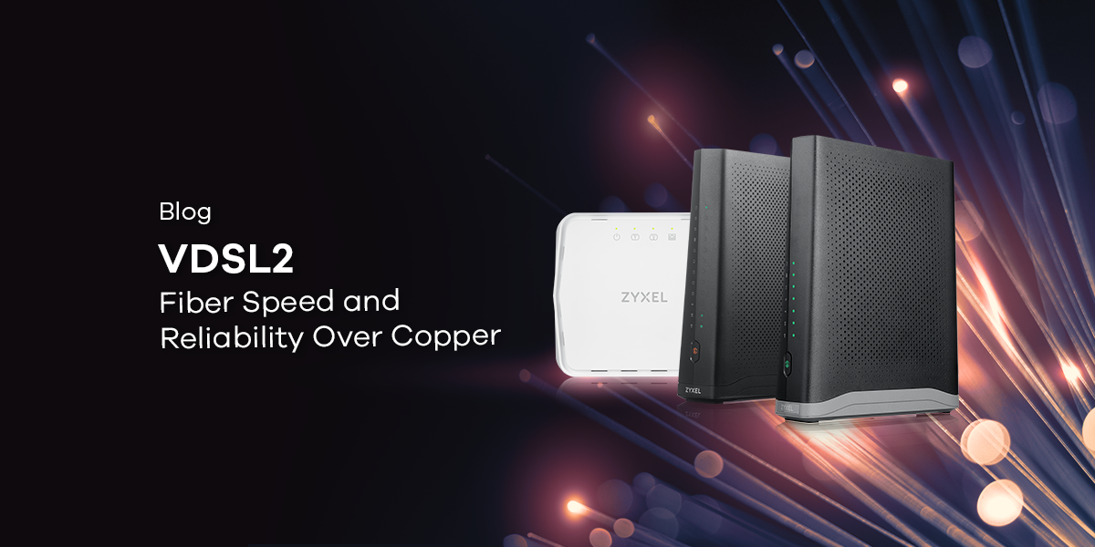 VDSL2: Fiber Speed and Reliability over Copper